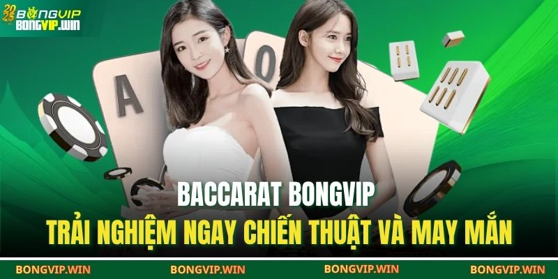Baccarat BONGVIP