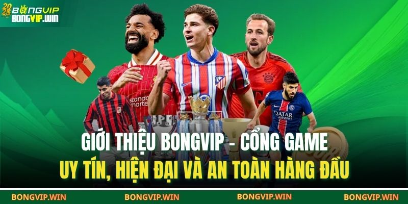 Giới Thiệu BONGVIP 1 Giới thiệu BONGVIP – cổng game uy tín, hiện đại và an toàn hàng đầu