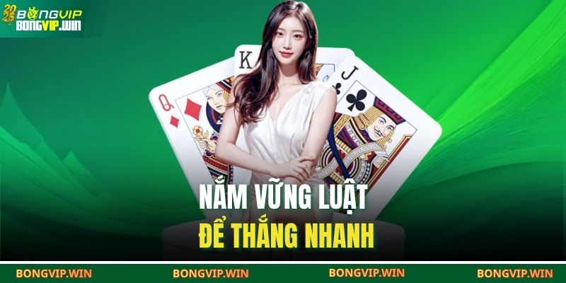 Bật Mí Chiến Thuật Chơi Tiến Lên Miền Nam BONGVIP Cực Hay 3 Nắm vững luật để thắng nhanh