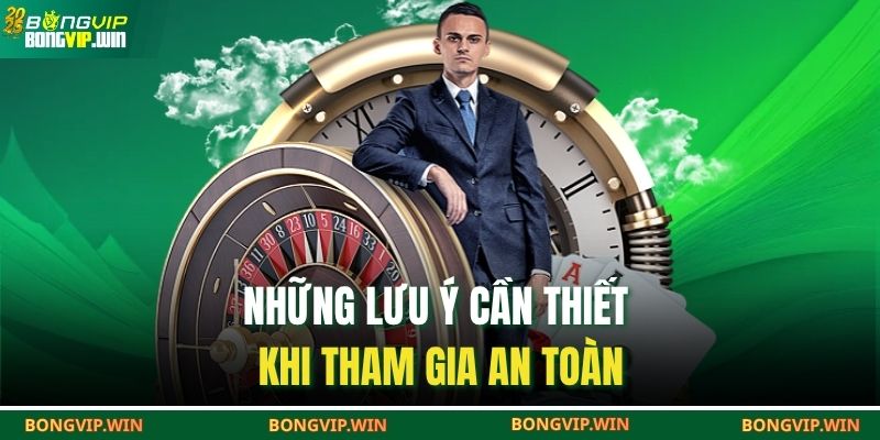 Những lưu ý cần thiết khi tham gia an toàn