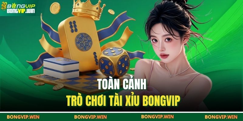 Tài Xỉu BONGVIP – Cược Đỉnh Cao Dành Cho Người Mê Thử Thách 2 Toàn cảnh trò chơi tài xỉu BONGVIP